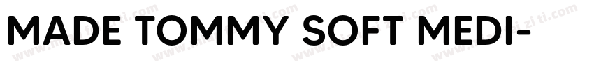 MADE TOMMY SOFT MEDI字体转换